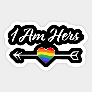Rainbow I Am Hers Arrow For Lesbians In Love Sticker